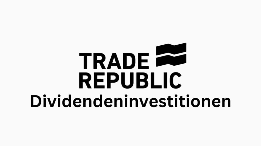 Dividendeninvestitionen mit Trade Republic